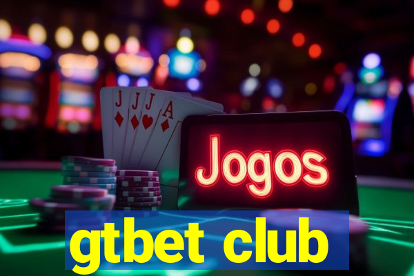 gtbet club